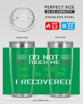 Dont Touch Me I Recovered Style 55#- corona virus- Tumbler