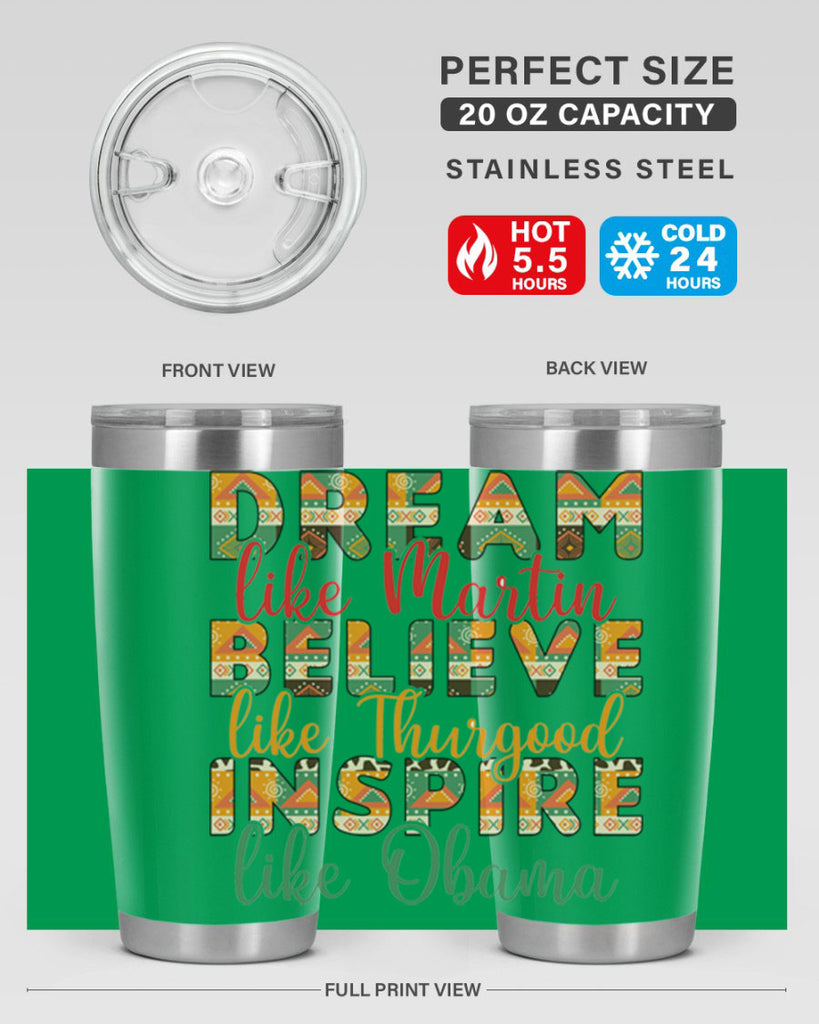 Dream Believe Inspire Junteenth Png 31#- Juneteenth- tumbler