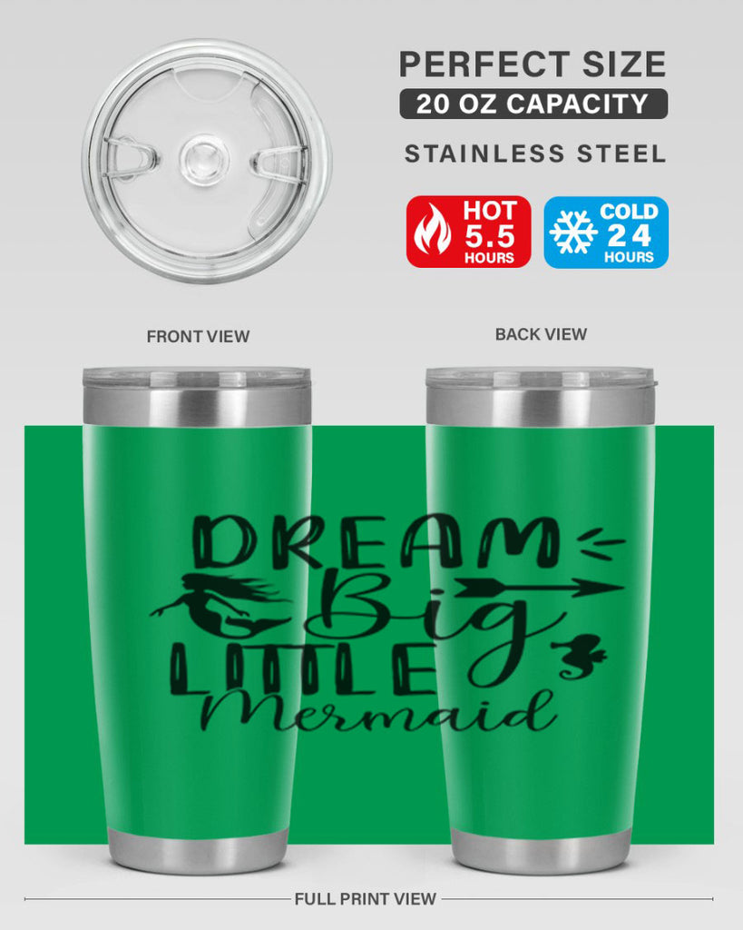 Dream Big Little Mermaid 120#- mermaid- Tumbler