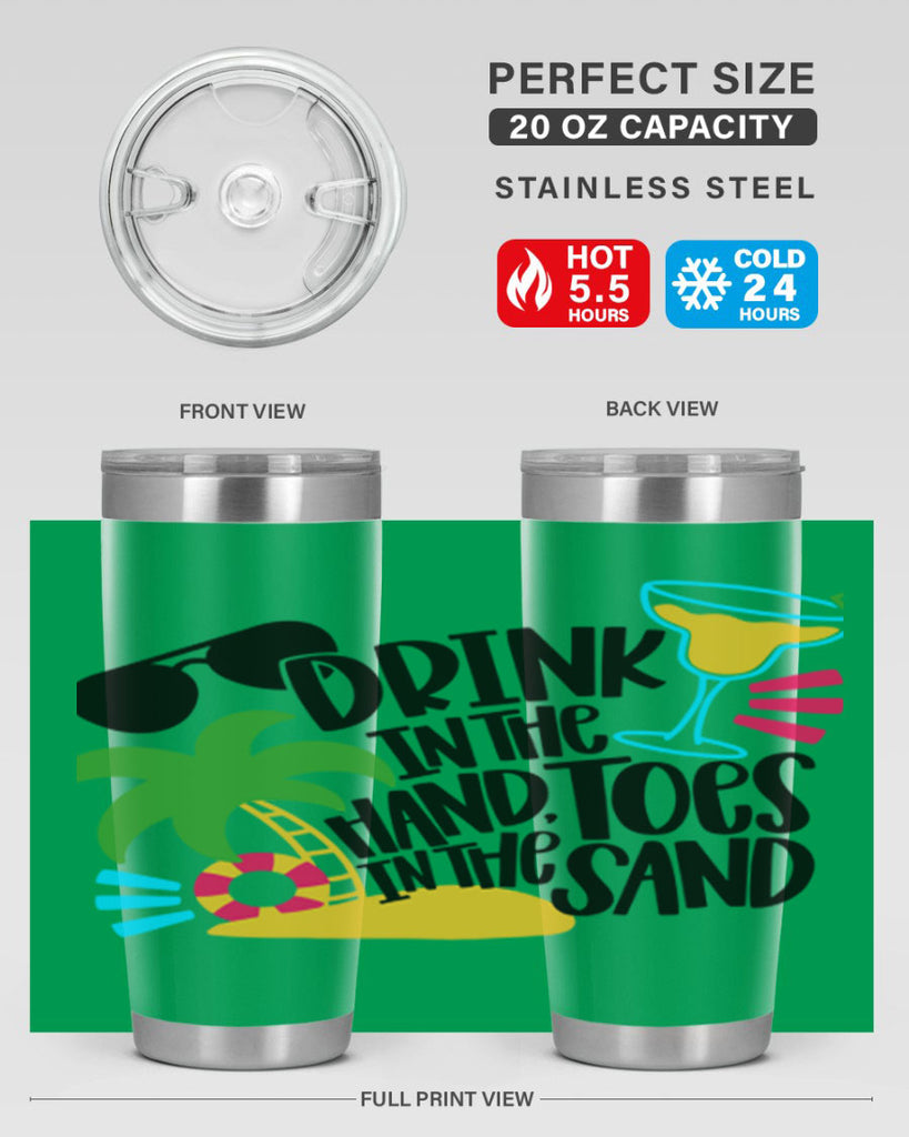 Drink In The Hand Toes In The Sand Style 48#- summer- Tumbler
