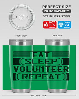 Eat Sleep Volunteer Repeat Style 15#- volunteer- Tumbler