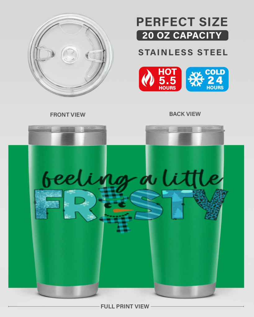Feeling a little frosty 105#- winter- Tumbler