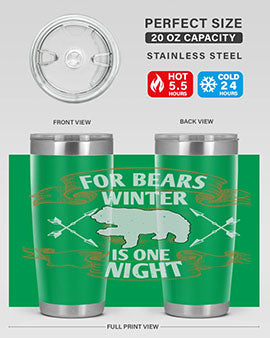 For bears, winter is one night 53#- Bears- Tumbler