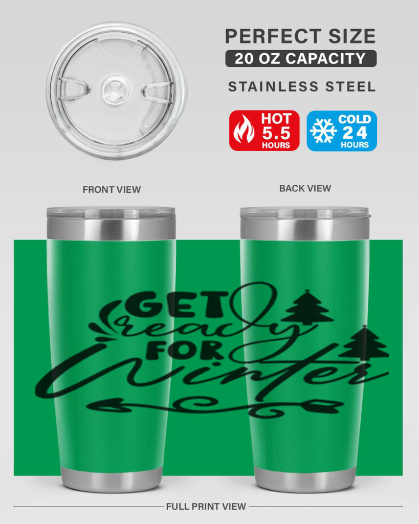 Get Ready For Winter 109#- winter- Tumbler