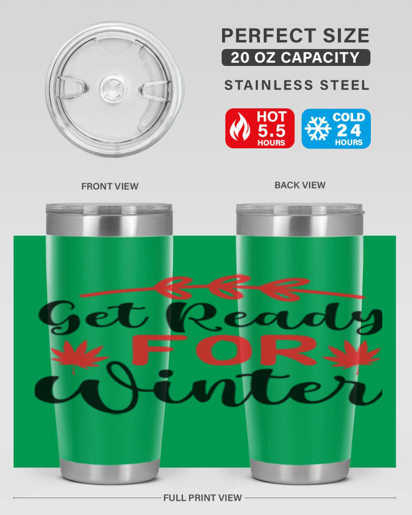 Get ready for winter 110#- winter- Tumbler