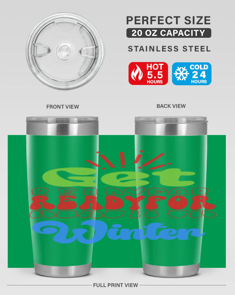 Get readyfor winter 115#- winter- Tumbler