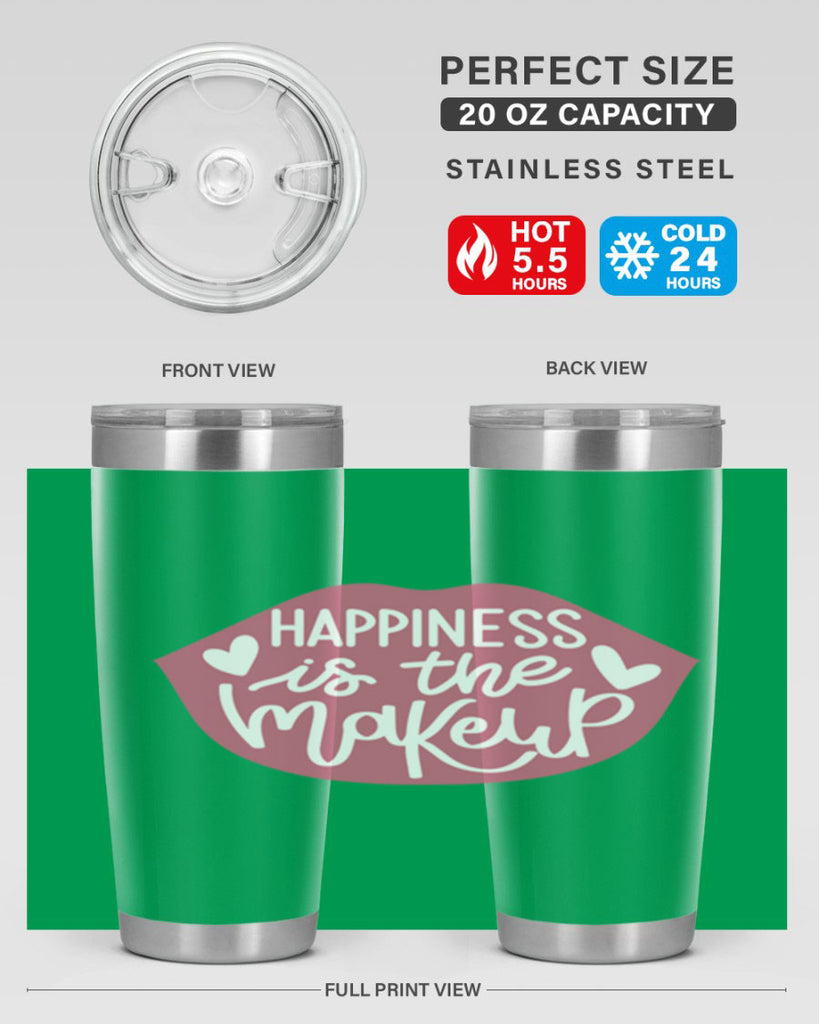 Happiness is the Makeup Style 92#- make up- Tumbler