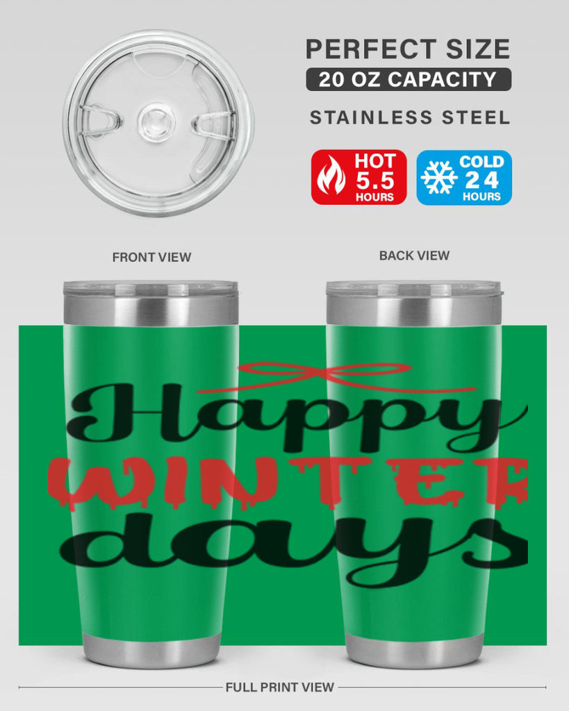 Happy winter days 123#- winter- Tumbler