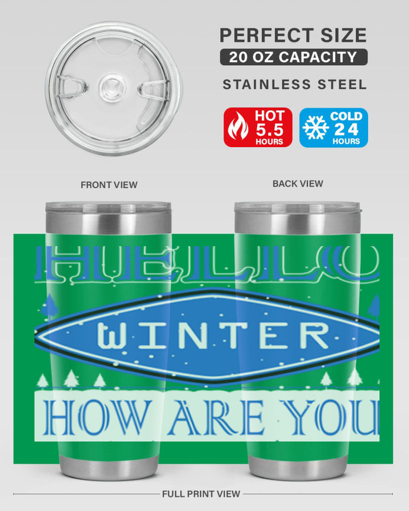 Hello Winter 165#- winter- Tumbler