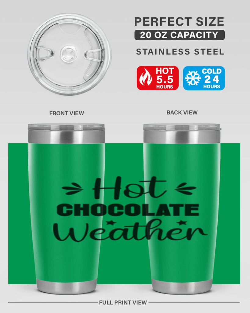 Hot Chocolate Weather 198#- winter- Tumbler