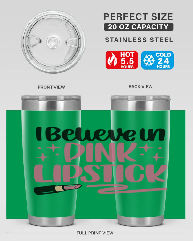 I Believe In Pink Lipstick Style 85#- make up- Tumbler