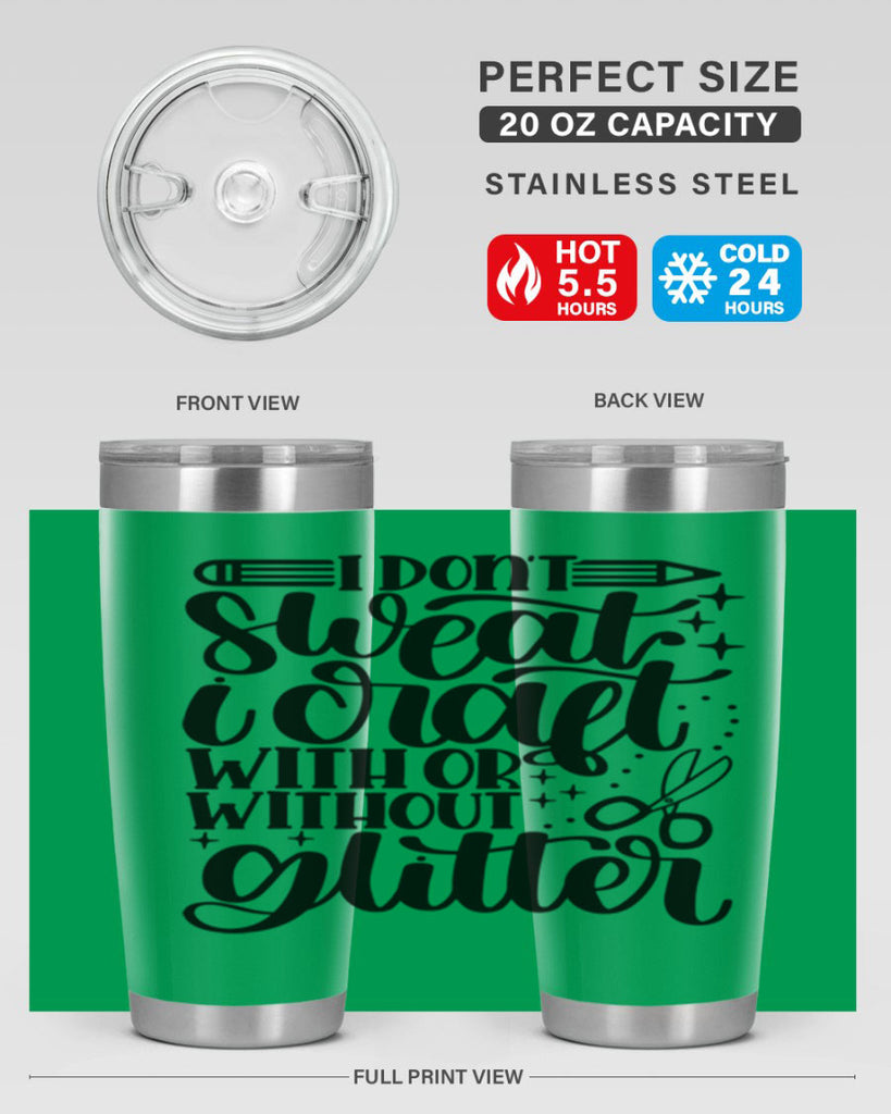 I Dont Sweat I Craft With 23#- crafting- Tumbler