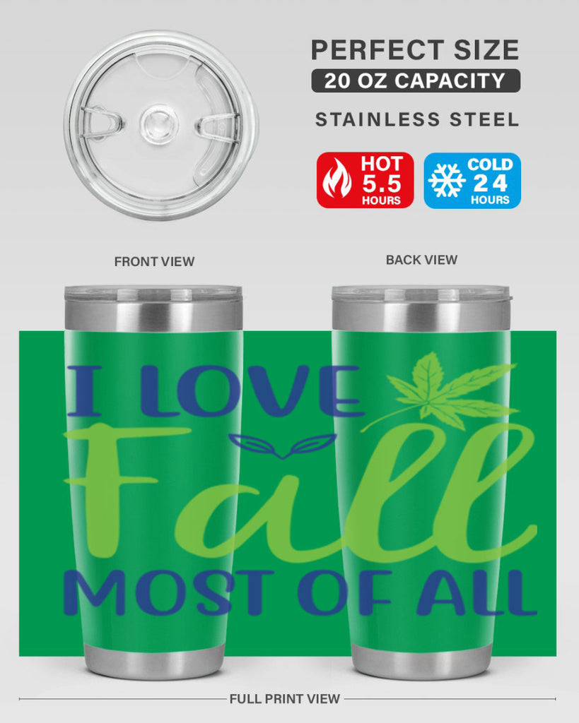 I Love Fall Most of All 329#- fall- Tumbler
