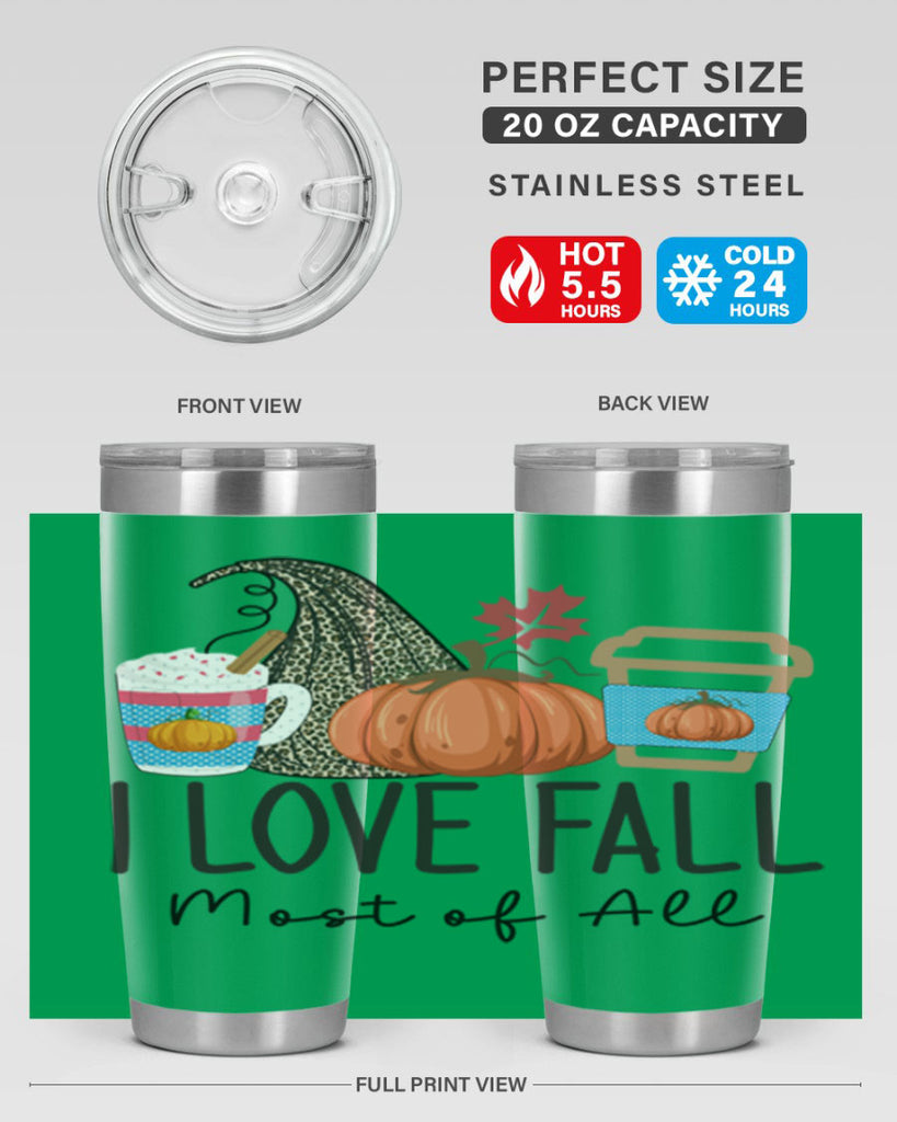 I Love Fall Most of All 332#- fall- Tumbler