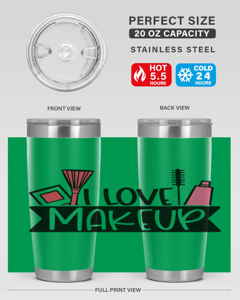 I Love Makeup Style 81#- make up- Tumbler