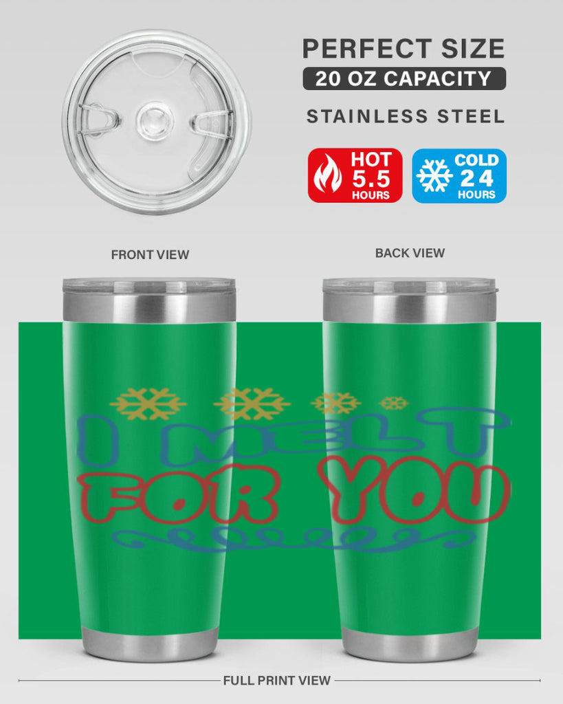 I Melt for You 247#- winter- Tumbler