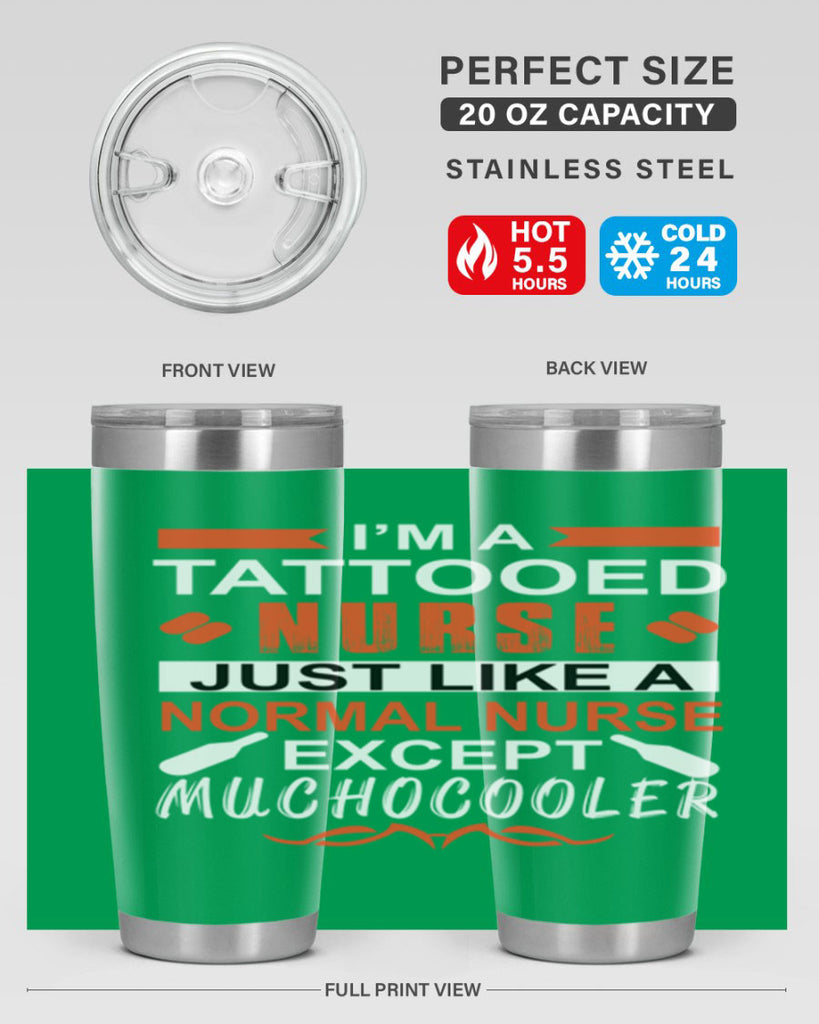 I am tattooed nurse Style 325#- nurse- tumbler