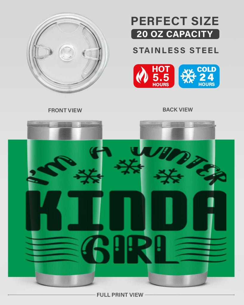 I m a Winter Kinda 245#- winter- Tumbler