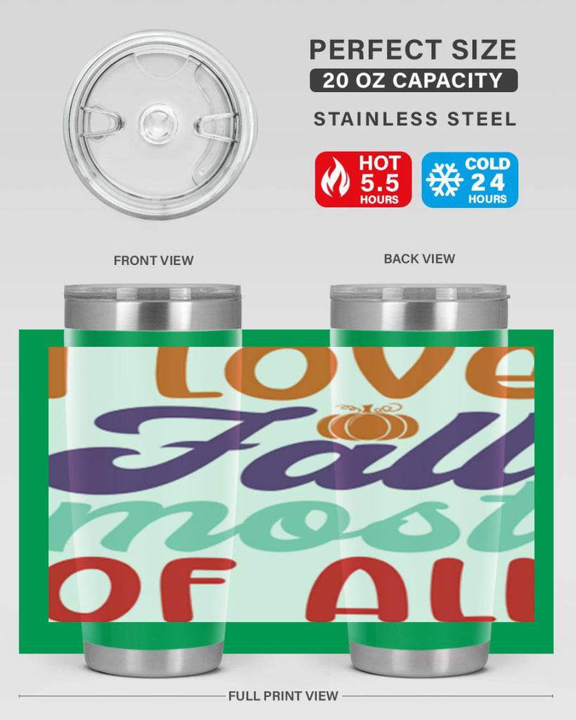 ILoveFallMostof 347#- fall- Tumbler