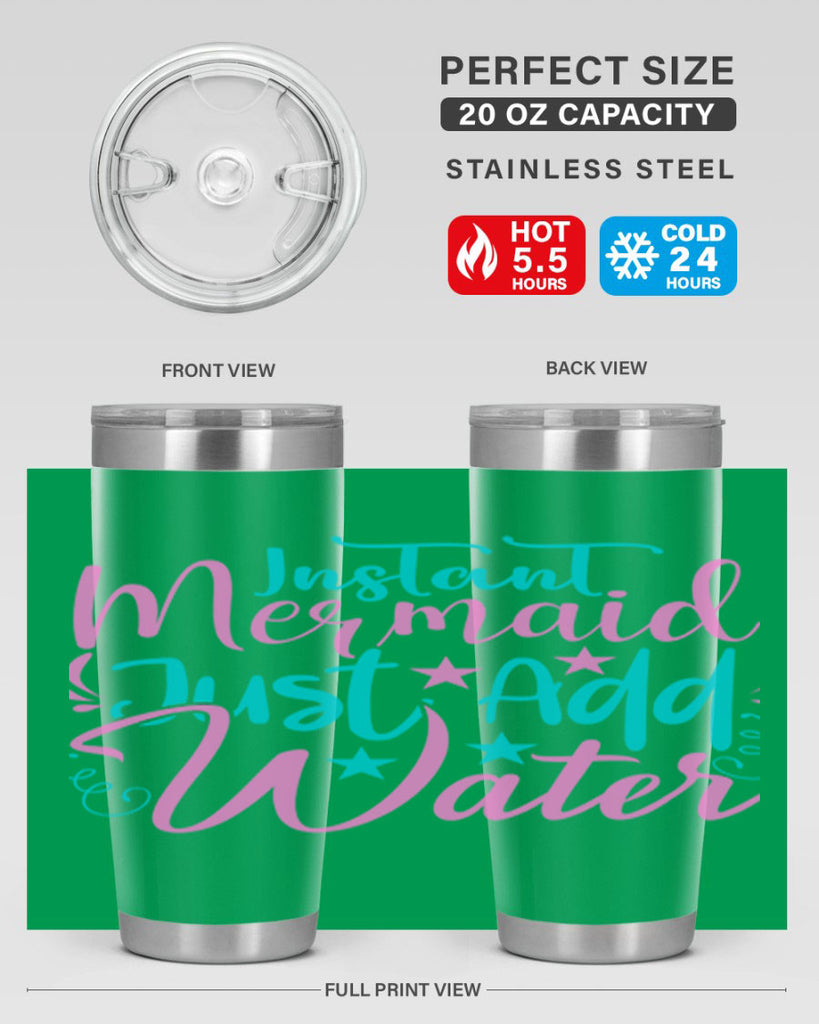 Instant Mermaid Just Add Water 271#- mermaid- Tumbler
