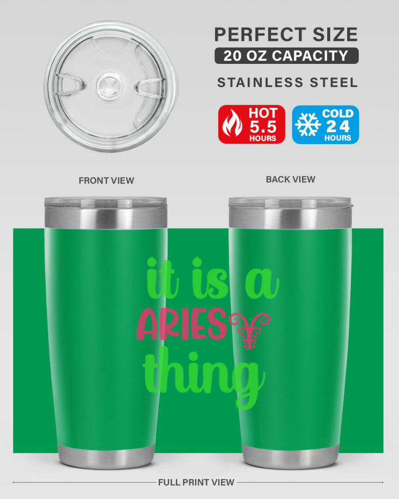 It is a aries thing 253#- zodiac- Tumbler