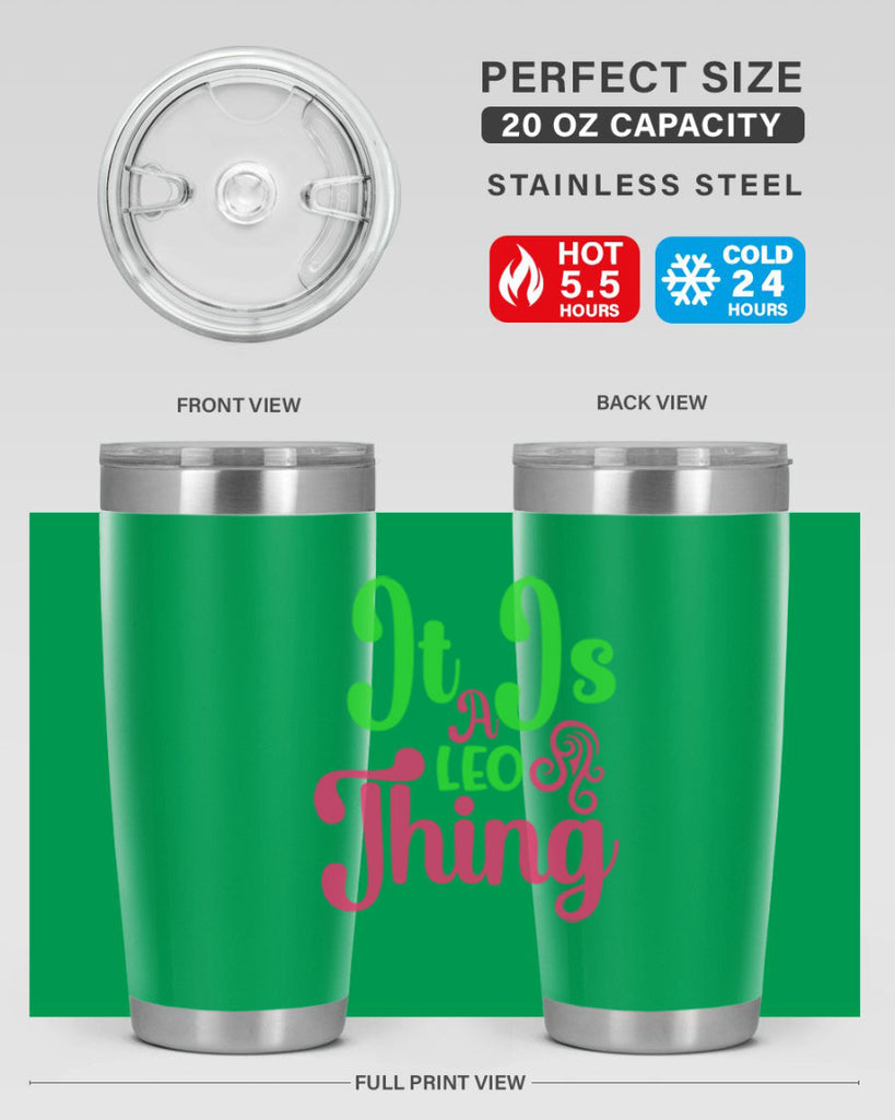 It is a leo thing 255#- zodiac- Tumbler