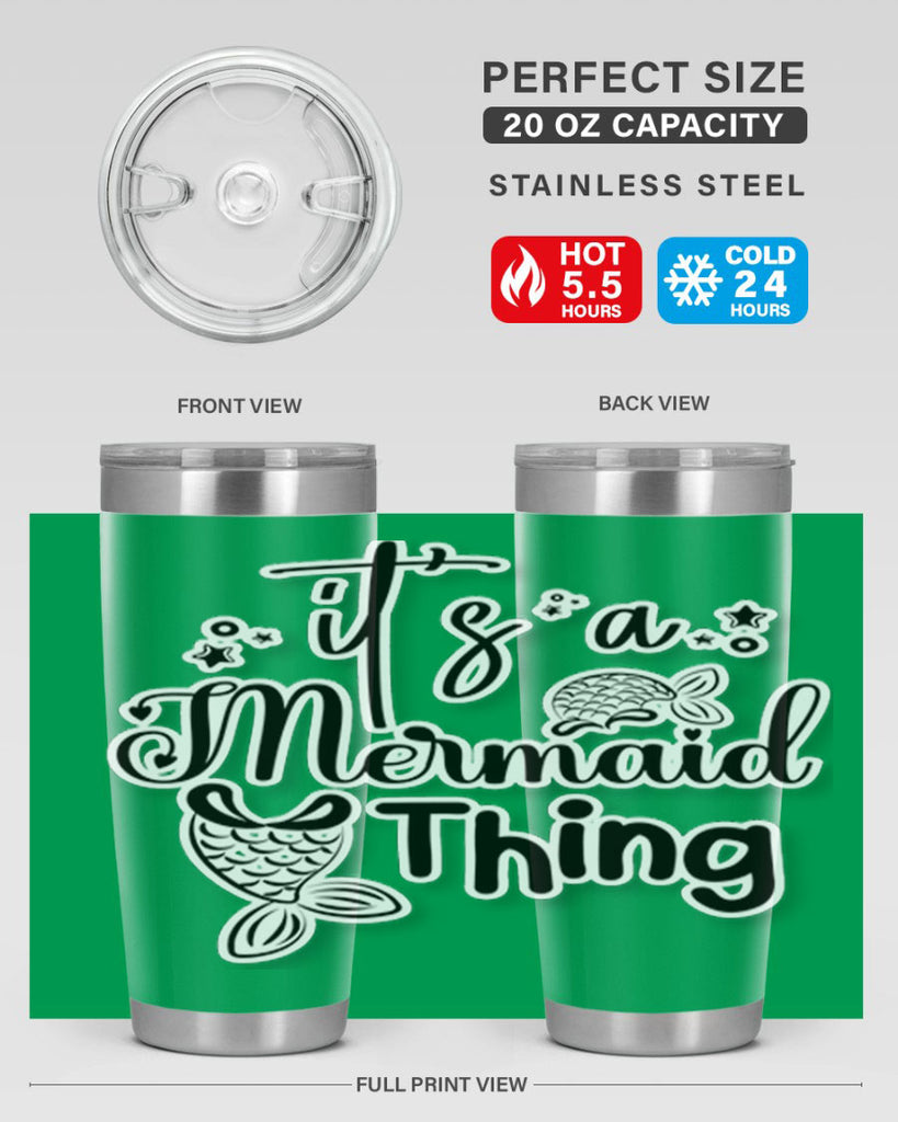 Its A Mermaid Thing 285#- mermaid- Tumbler