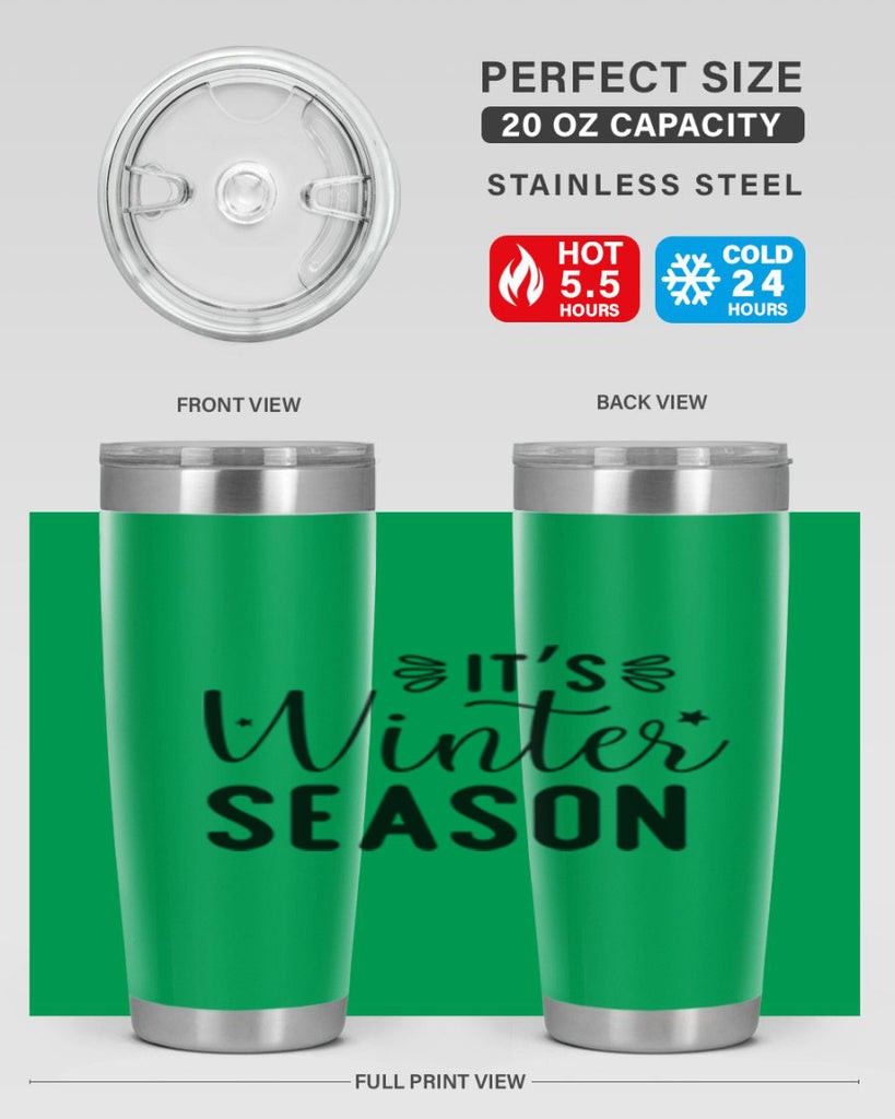 Its Winter Season 261#- winter- Tumbler