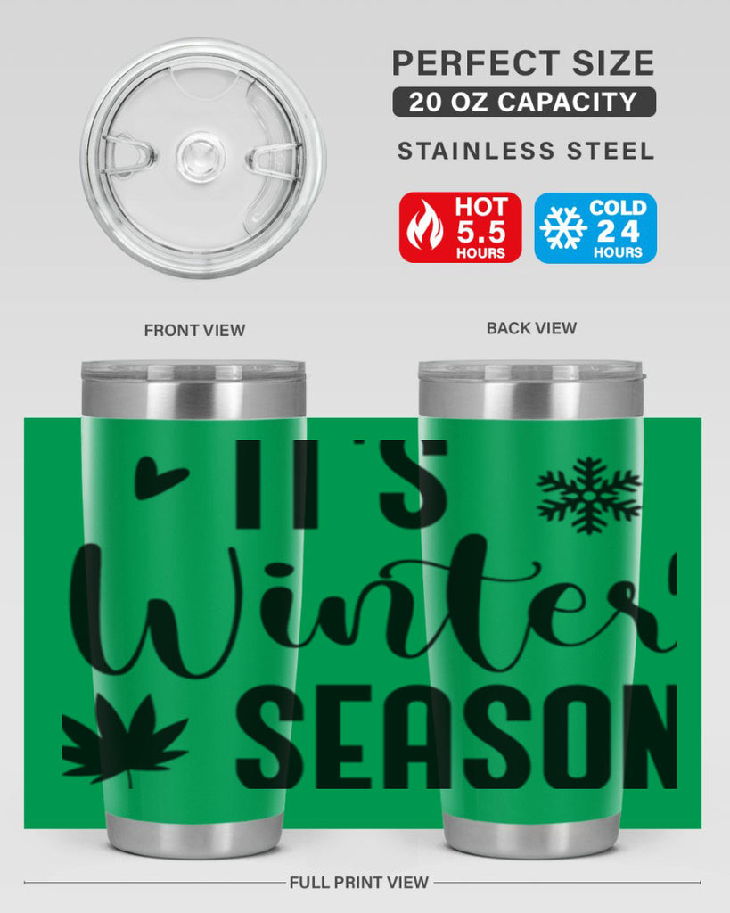 Its Winter Season262#- winter- Tumbler