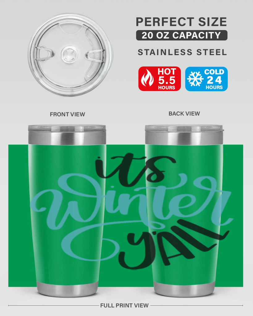 Its Winter YALL341#- winter- Tumbler