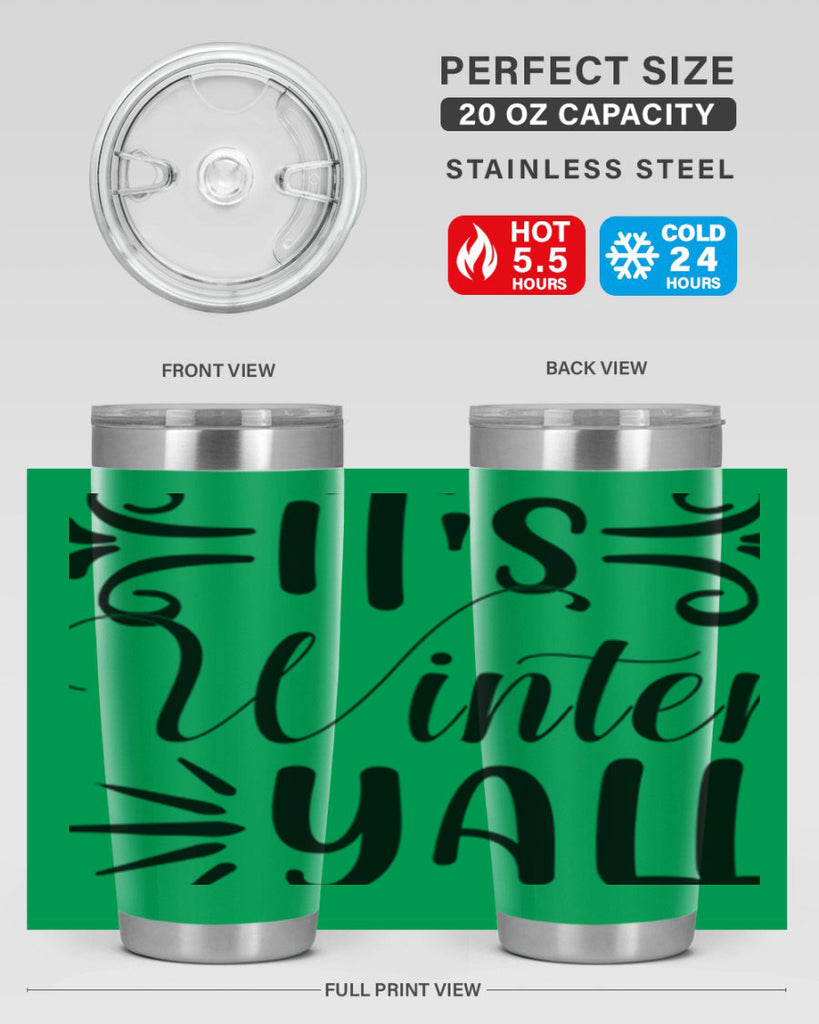 Its Winter Yall 274#- winter- Tumbler