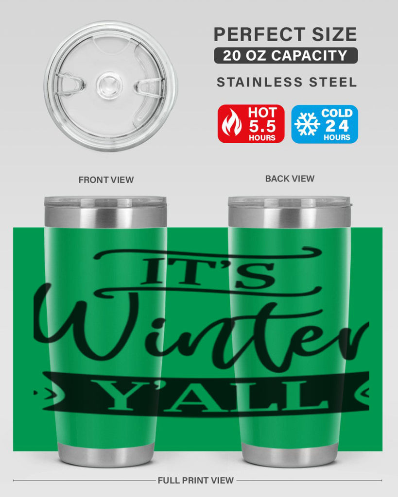 Its Winter Yall265#- winter- Tumbler