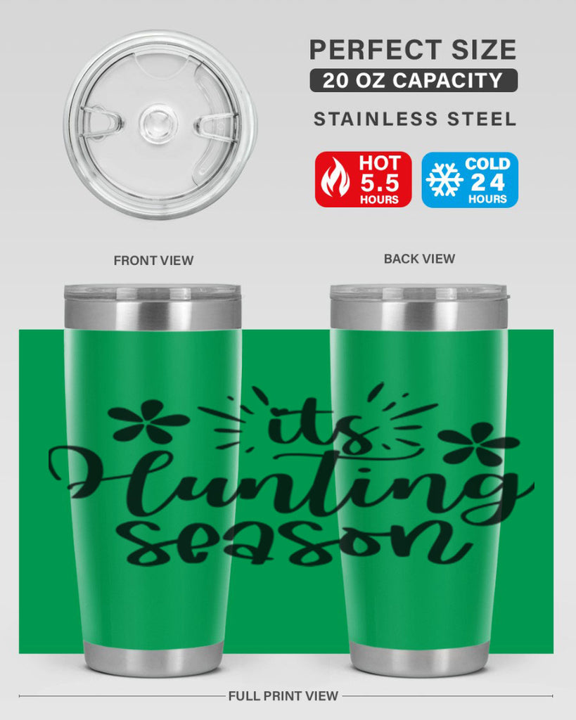 Its hunting season  283#- spring- Tumbler