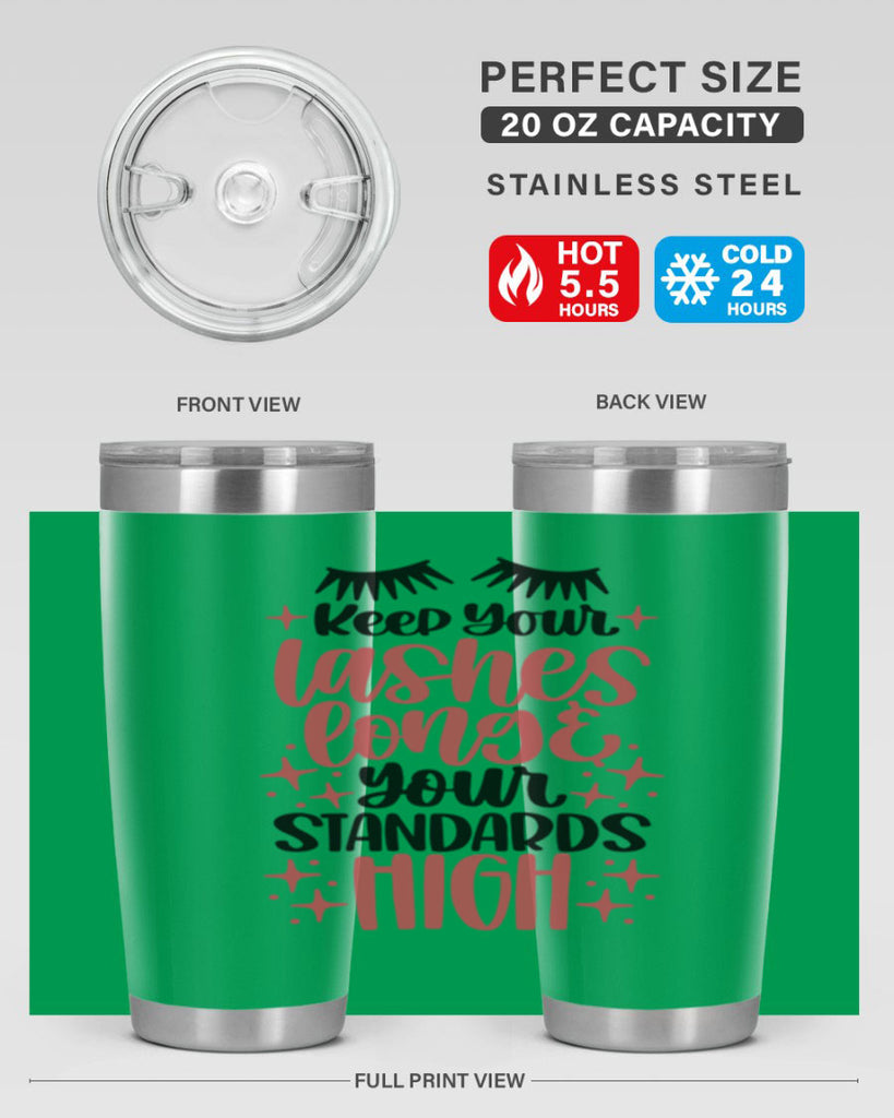 Keep Your Lashes Long Your Standards Hight Style 71#- make up- Tumbler