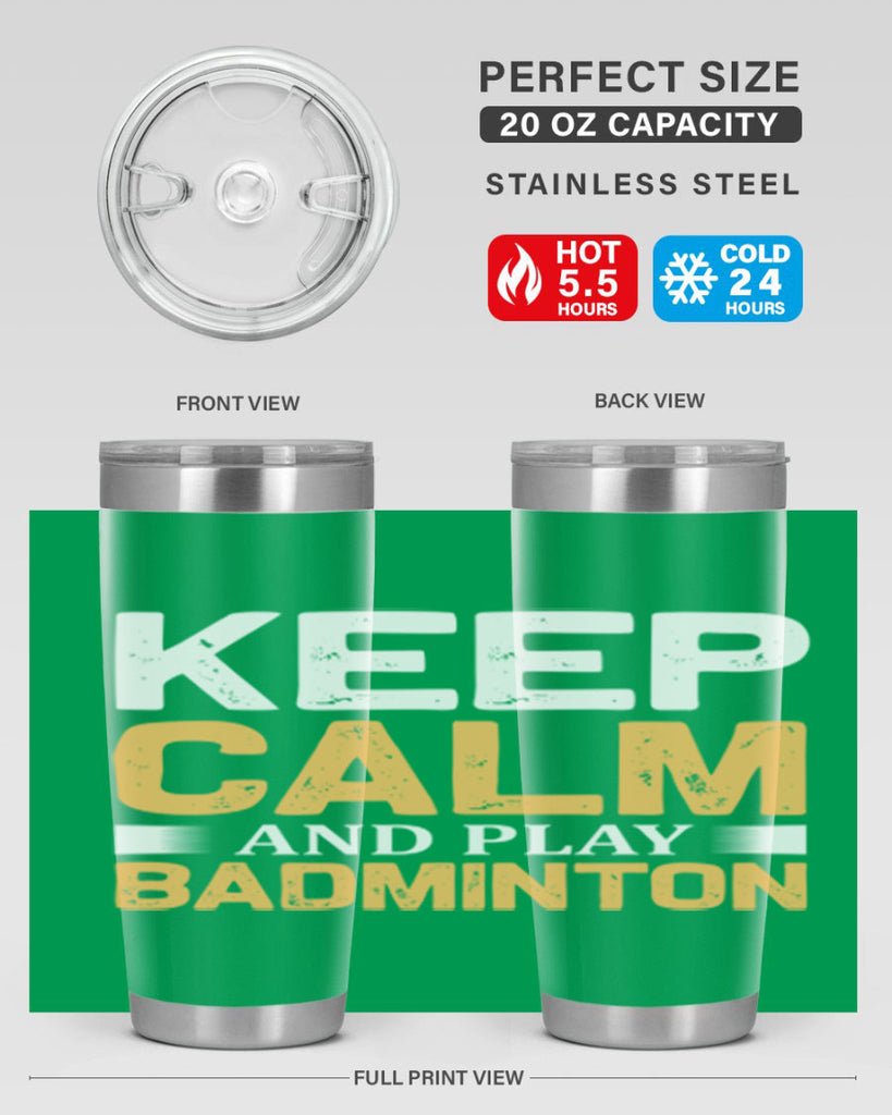 Keep calm 958#- badminton- Tumbler