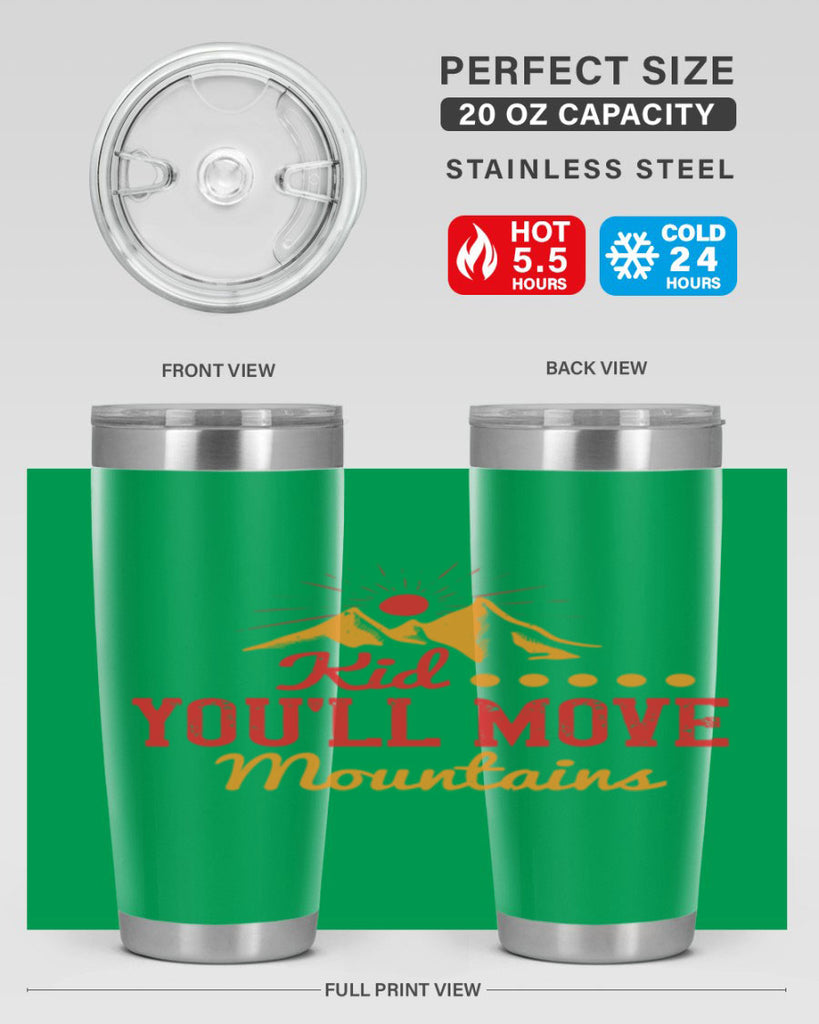 Kid youll move mountains Style 28#- baby- Tumbler