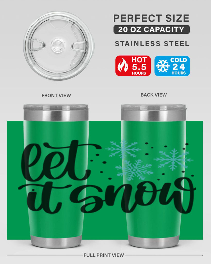 Let It Snow 343#- winter- Tumbler