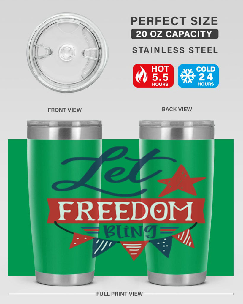 Let freedom bling Style 78#- Fourt Of July- Tumbler