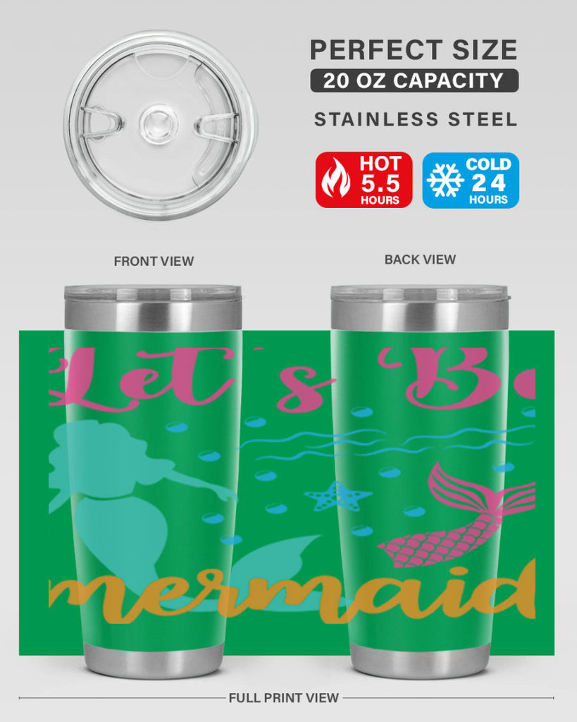Lets Be Mermaids Design 301#- mermaid- Tumbler