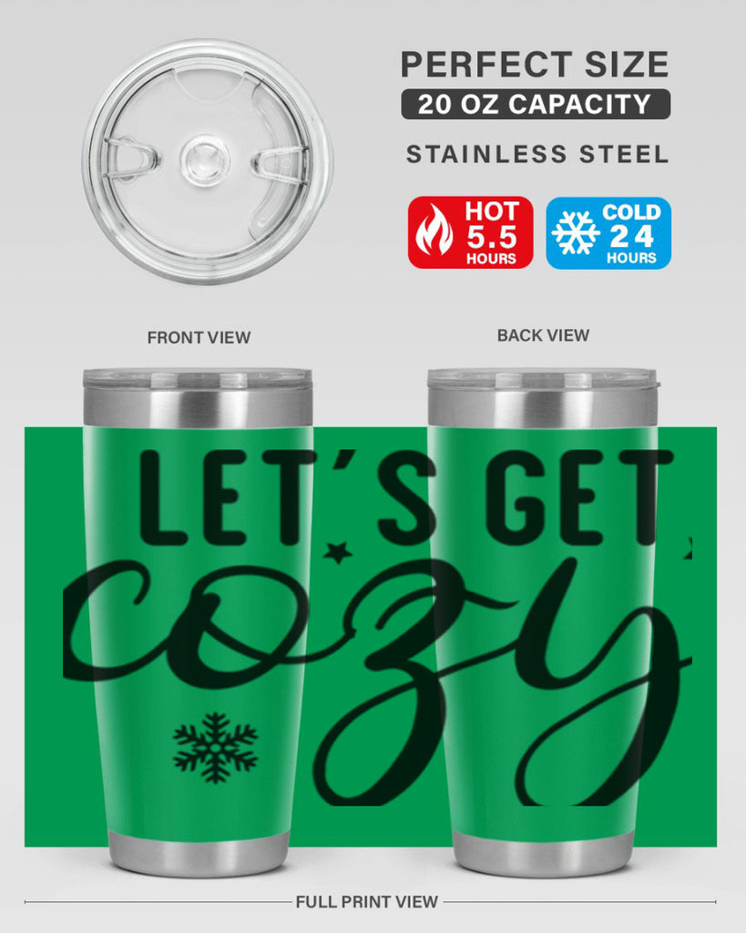 Lets Get Cozy287#- winter- Tumbler