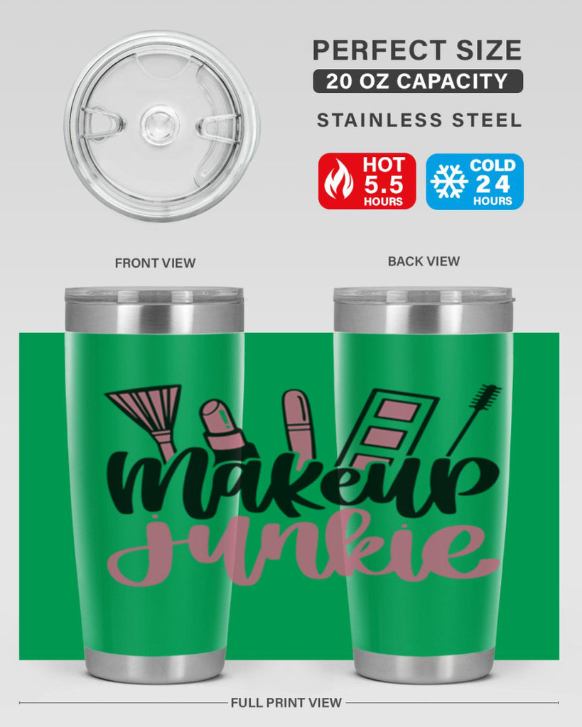 Makeup Junkie Style 43#- make up- Tumbler