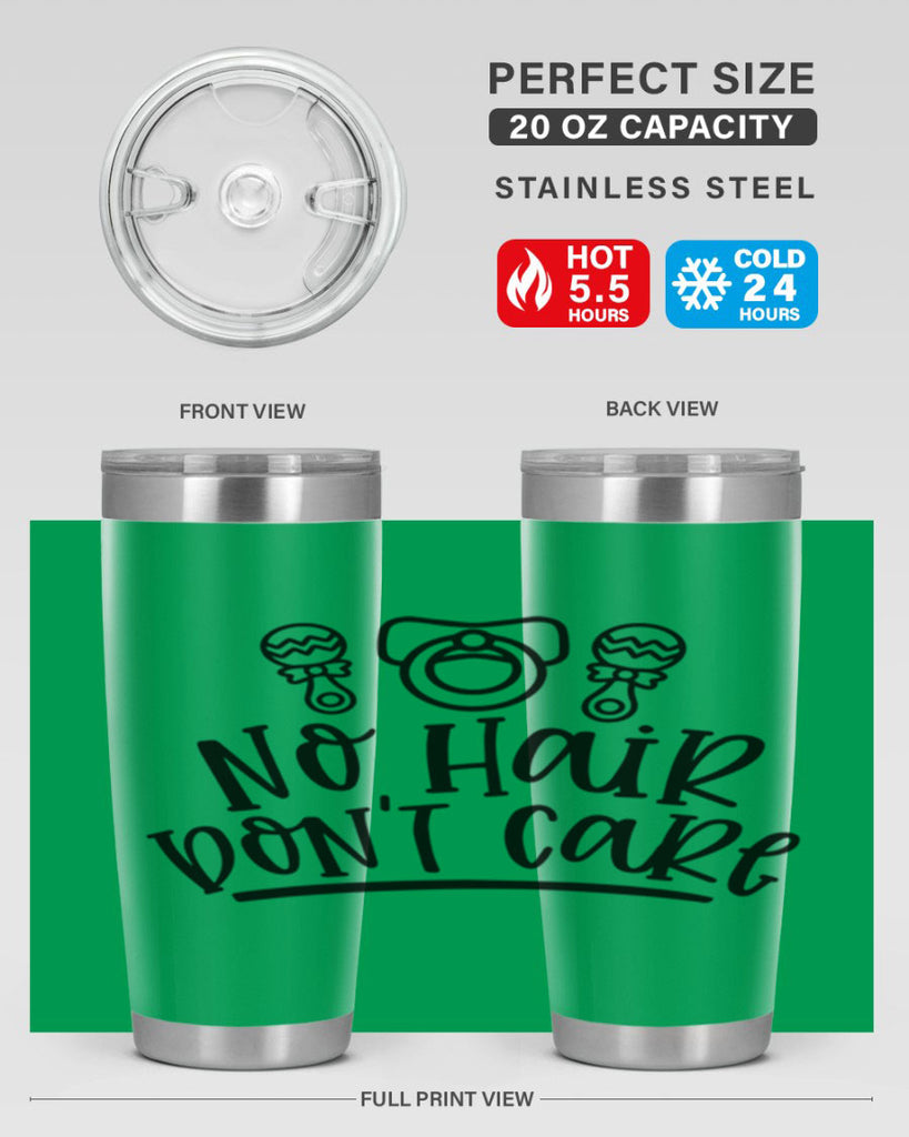 No Hair Dont Care Style 37#- baby- tumbler