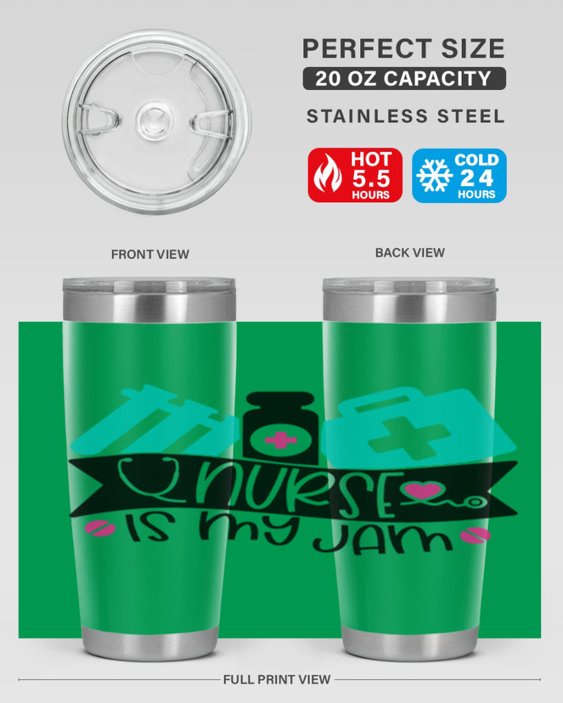 Nurse Is My Jam Style Style 110#- nurse- tumbler