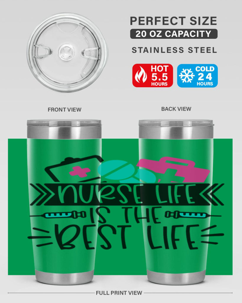 Nurse Life Is The Best Life Style Style 108#- nurse- tumbler