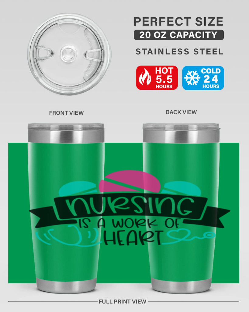 Nursing Is A Work Of Heart Style Style 71#- nurse- tumbler