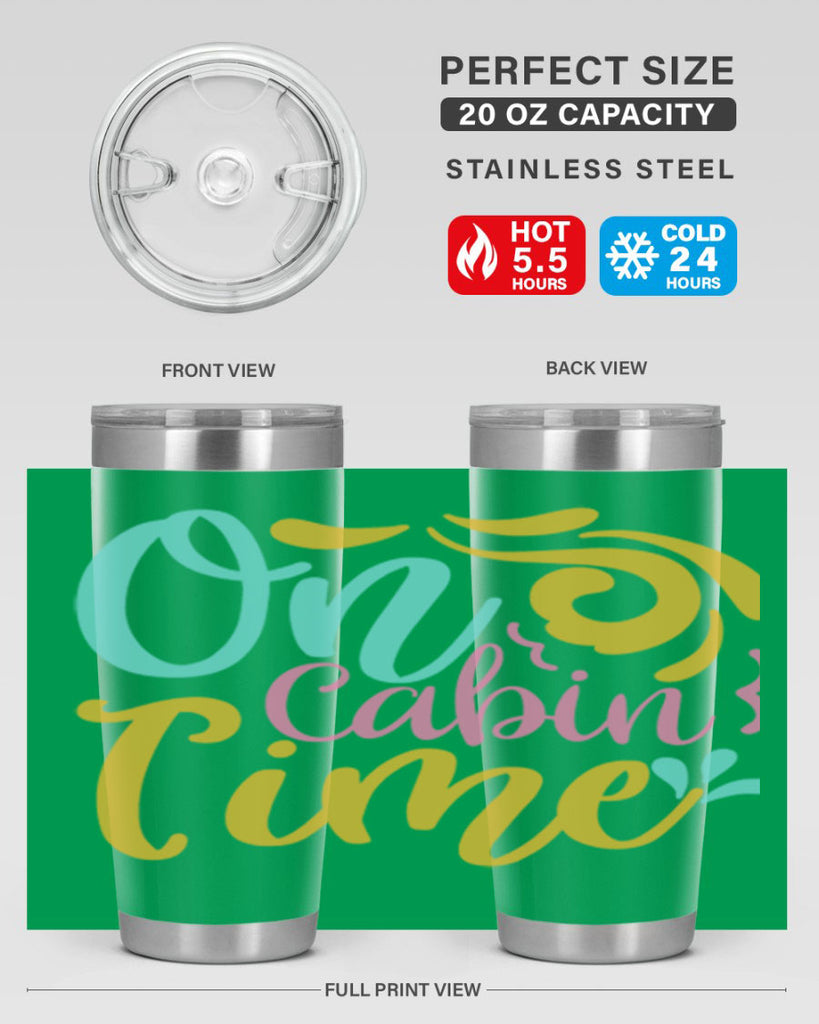 ON CABIN TIME Style 59#- summer- Tumbler