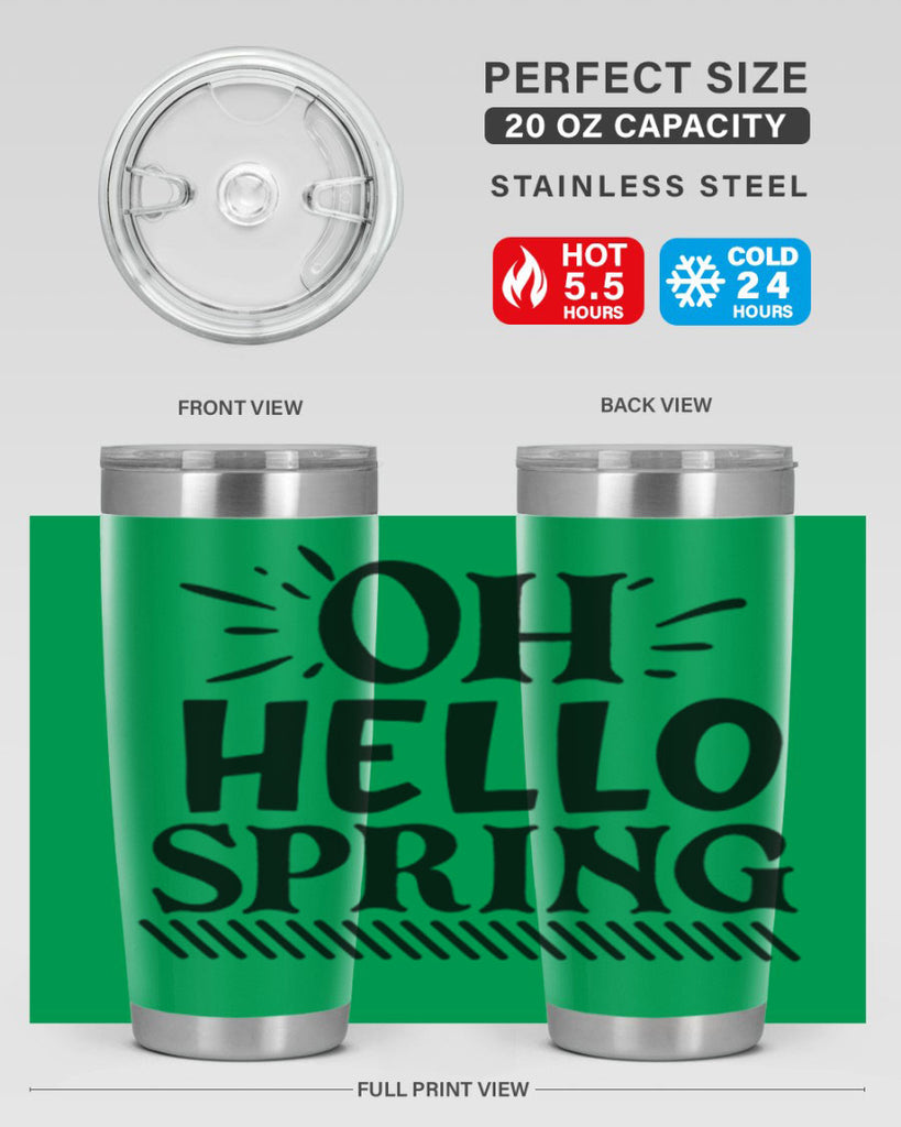 Oh hello spring 7#- spring- Tumbler