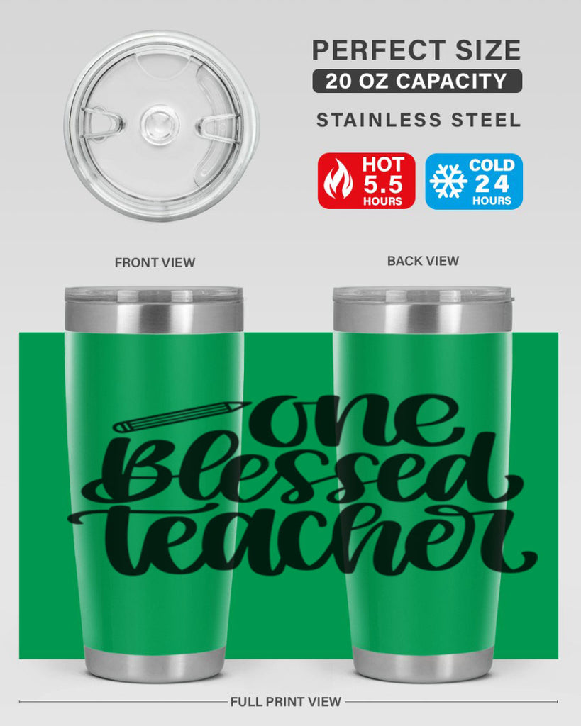 One Blessed Teacher Style 62#- teacher- tumbler