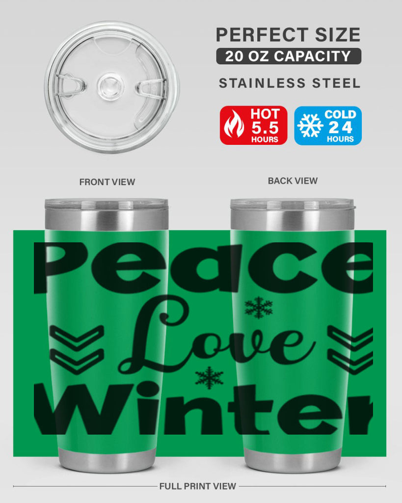Peace Love Winter333#- winter- Tumbler
