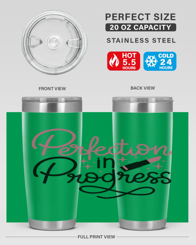 Perfection in Progress Style 32#- make up- Tumbler